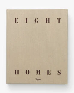 Eight Homes