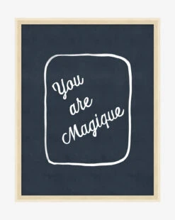 You Are Magique